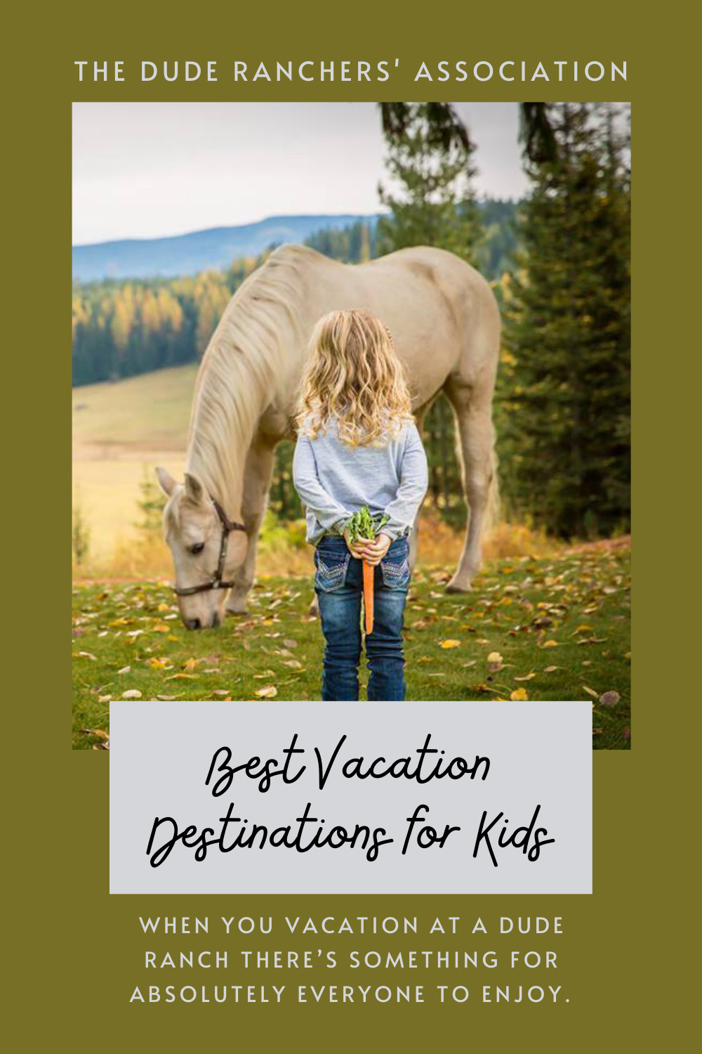 Best Vacation Destinations For Kids The Dude Ranchers Association Best vacation destinations for kids the dude ranchers association