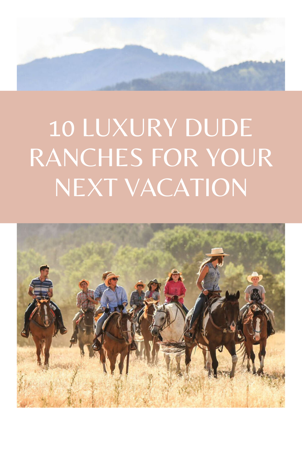 Luxury Dude Ranches