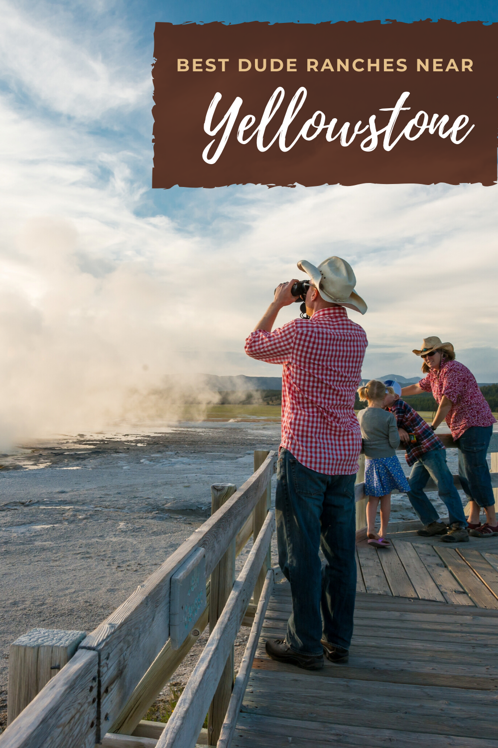 best dude ranches near Yellowstone