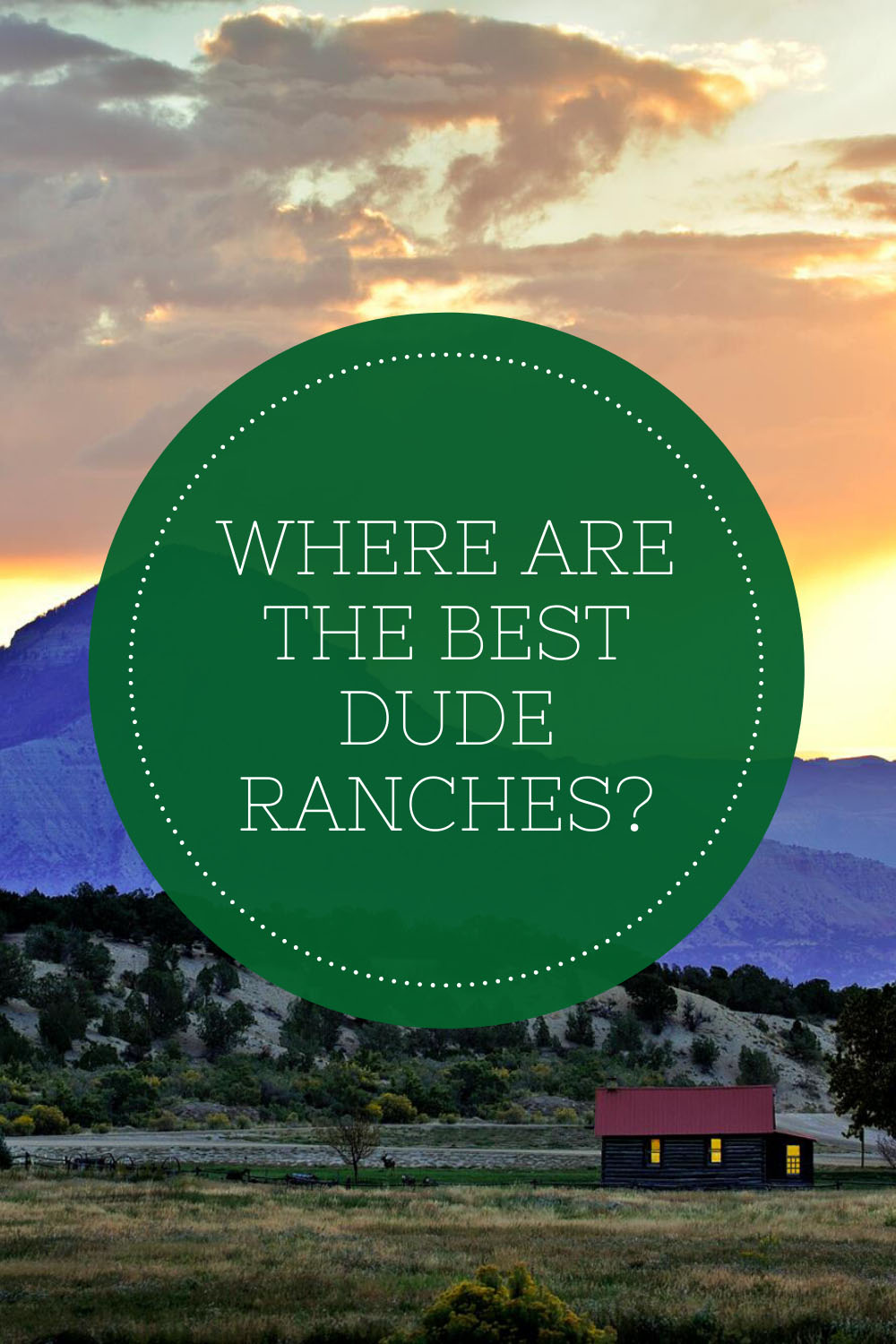 Best Dude Ranches
